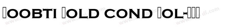 Moobti Bold cond Bol字体转换